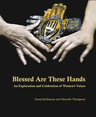 Book cover, Blessed Are These Hands by Susan Kullmann & Marvelle Thompson